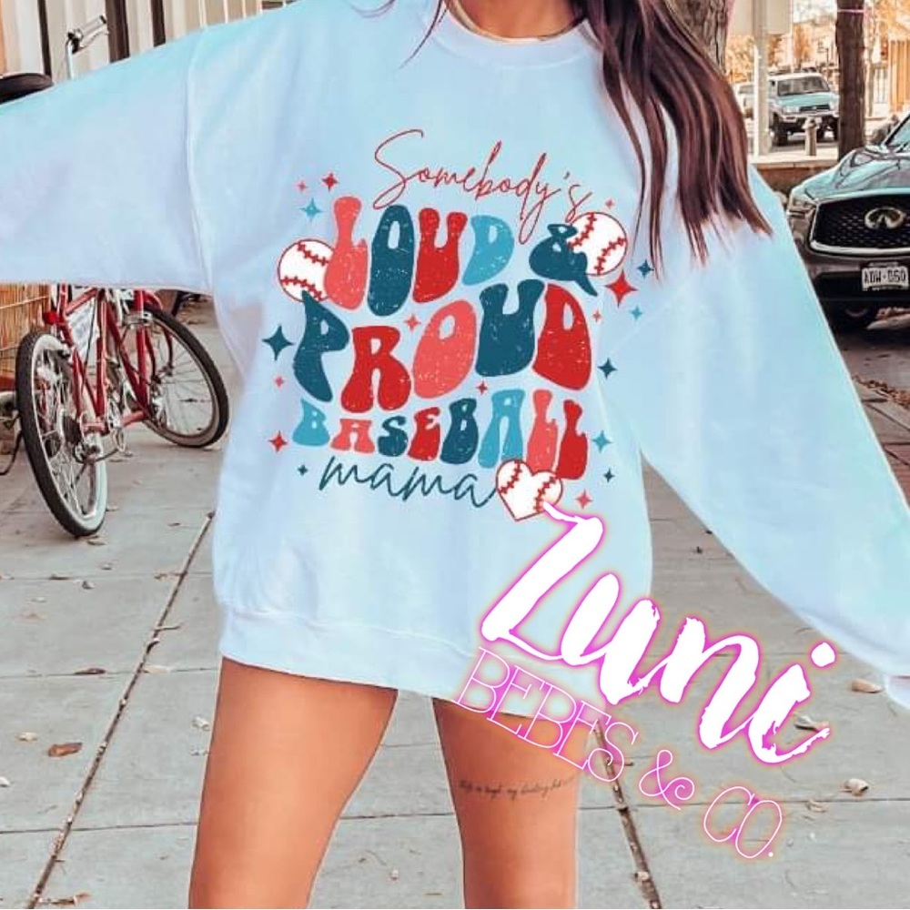 Loud mouth baseball mama sweatshirt